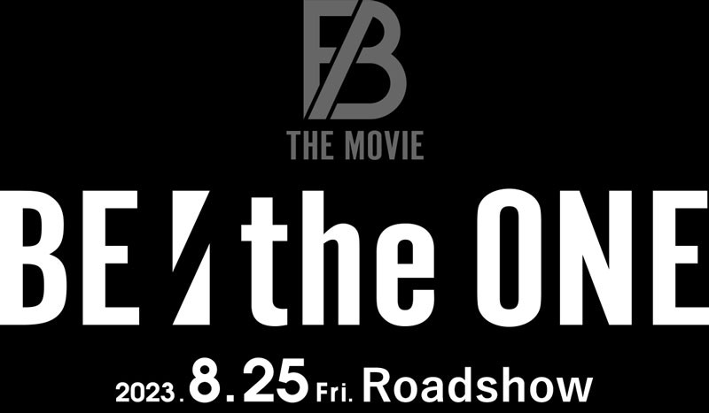 映画『BE:the ONE』 劇場情報