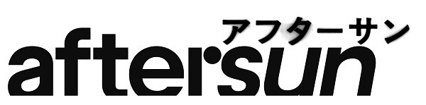 aftersun／アフターサン