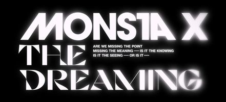 MONSTA X：THE DREAMING